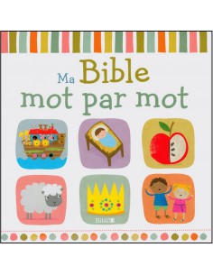 MA BIBLE MOT PAR MOT