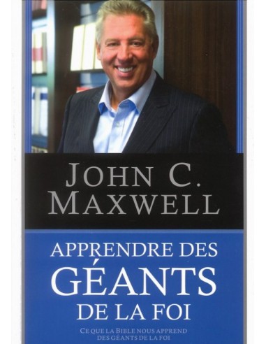 APPRENDRE DES GEANTS DE LA FOI