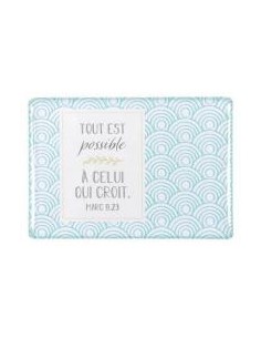 TOUT EST POSSIBLE A CELUI...