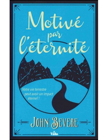 MOTIVE PAR L'ETERNITE