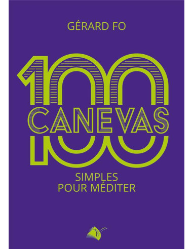 100 CANEVAS SIMPLE POUR MEDITER