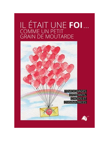 IL ETAIT UNE FOI COMME UN PETIT GRAIN DE