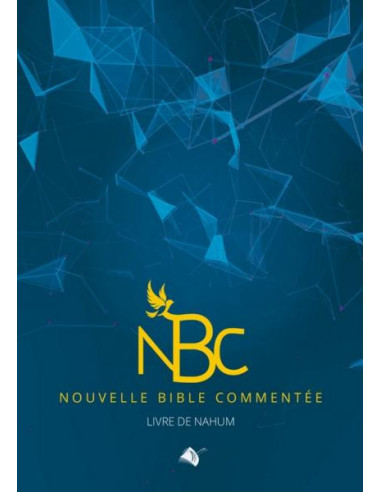 NOUVELLE BIBLE COMMENTEE LIVBRE DE NAHUM