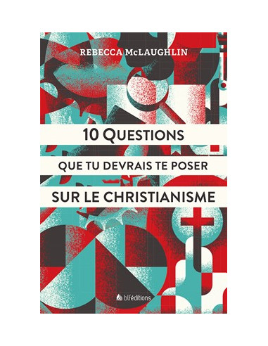 10 QUESTIONS QUE TU DEVRAIS TE POSER SUR