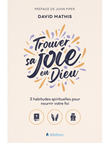TROUVER SA JOIE EN DIEU