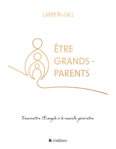 ETRE GRANDS PARENTS