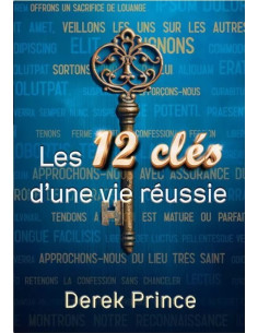 12 CLES D'UNE VIE REUSSIE, LES
