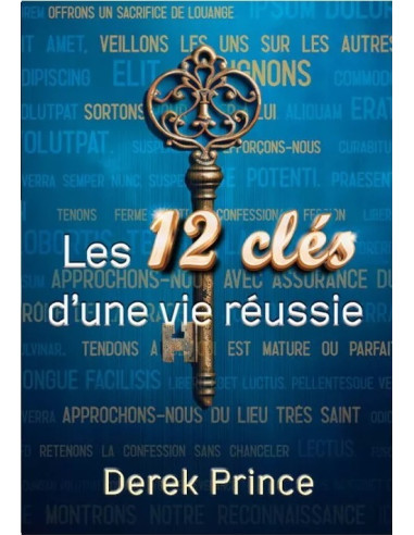 12 CLES D'UNE VIE REUSSIE, LES