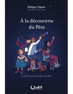 A LA DECOUVERTE DU PERE