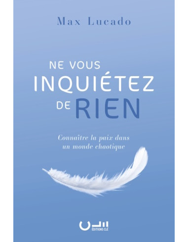 NE VOUS INQUIETEZ DE RIEN