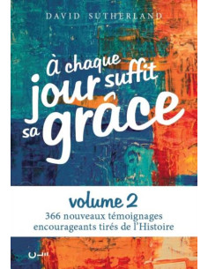 A CHAQUE JOUR SUFFIT SA GRACE