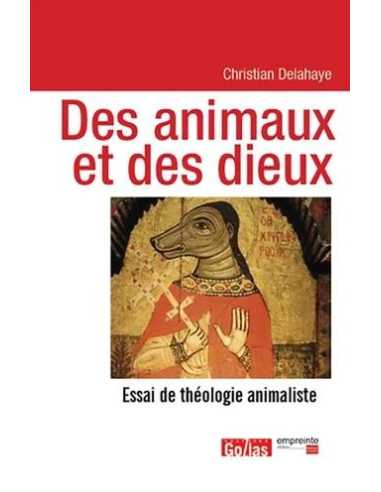 ANIMAUX ET DES DIEUX, DES