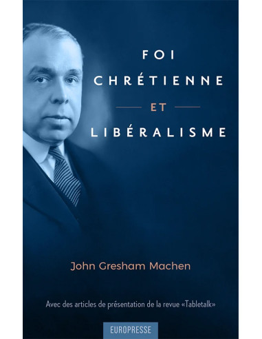 FOI CHRETIENNE ET LIBERALISME