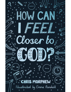 HOW CAN I FEEL CLOSER TO GOD