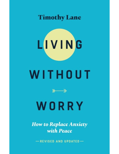 LIVING WITHOUT WORRY