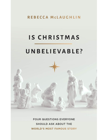 IS CHRISTMAS UNBELIEVABLE