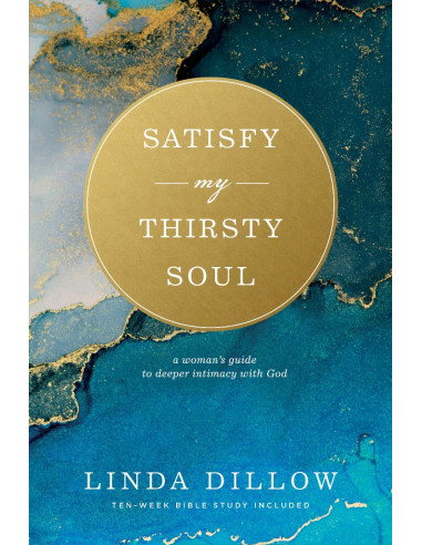 SATISFY MY THIRSTY SOUL