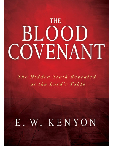 BLOOD COVENANT, THE