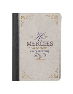 HIS MERCIES ARE NEW...