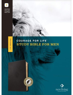 NLT - COURAGE FOR LIFE...