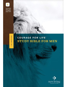 NLT - COURAGE FOR LIFE...