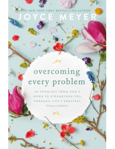OVERCOMING EVERY PROBLEM