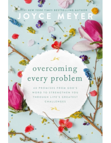 OVERCOMING EVERY PROBLEM