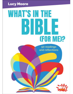 WHAT'S IN THE BIBLE FOR ME