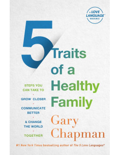 5 TRAITS OF A HEALTHY FAMILY