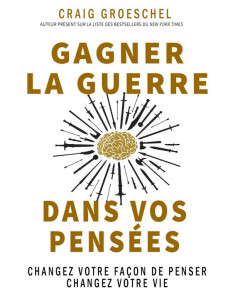 GAGNER LA GUERRE DANS VOS...