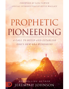 PROPHETIC PIONEERING