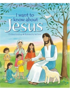 I WANT TO KNOW ABOUT JESUS