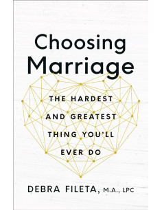 CHOOSING MARRIAGE