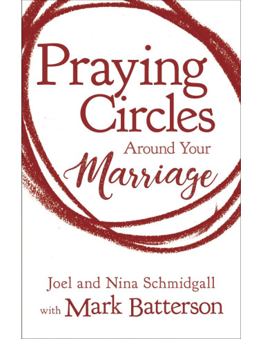 PRAYING CIRCLES AROUIND YOUR MARRIAGE