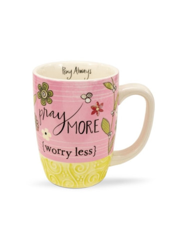 PRAY MORE WORRY LESS