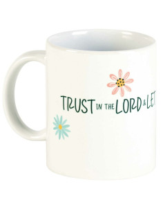 TRUST IN THE LORD -...