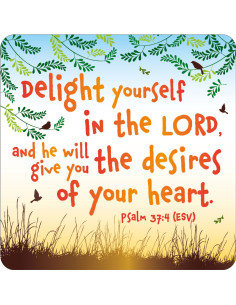 DELIGHT YOURSELF IN THE LORD