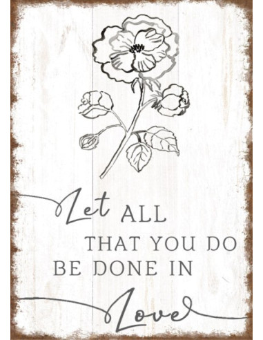 LET ALL THAT YOU DO BE DONE IN LOVE