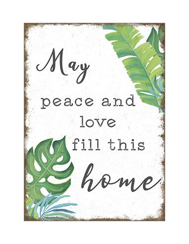 MAY PEACE AND LOVE FILL THIS HOME