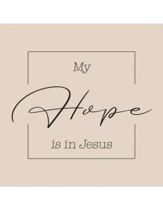 MY HOPE IS IN JESUS