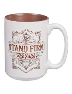 STAND FIRM IN FAITH