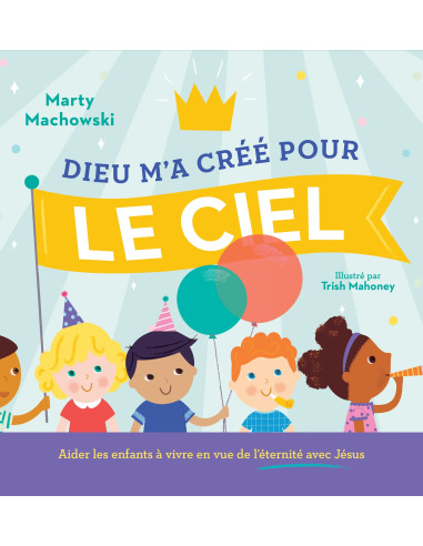 DIEU M'A CREE POUR LE CIEL