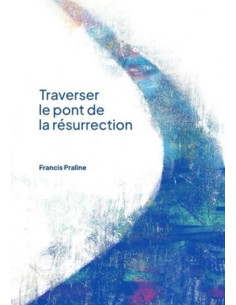 TRAVERSER LE PONT DE LA...