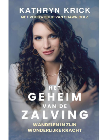 HET GEHEIM VAN DE ZALVING