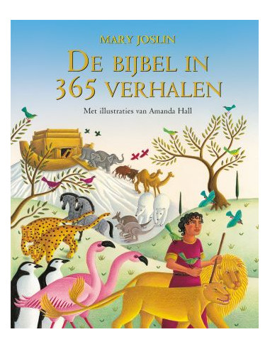 BIJBEL IN 365 VERHALEN