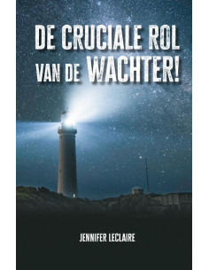 CRUCIALE ROL VAN DE WACHTER