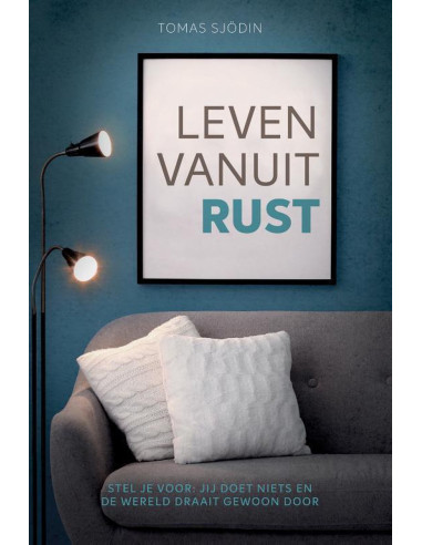 LEVEN VANUIT RUST