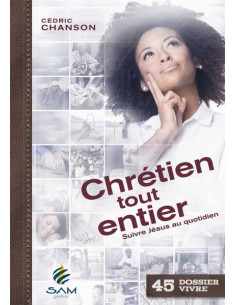 CHRETIEN TOUT ENTIER