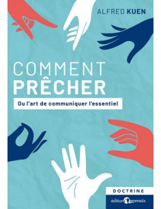 COMMENT PRECHER