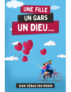 FILLE, UN GARS UN DIEU, UNE